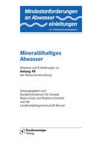 Abbildung von: Mindestanforderungen an das Einleiten von Abwasser in Gewässer Anhang 49 "Mineralölhaltiges Abwasser" - Reguvis Fachmedien