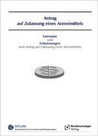 Abbildung von: Antrag auf Zulassung eines Arzneimittels - Mappe - Reguvis Fachmedien
