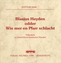 Cover: Blasius Heyden oder Wie mer en Pfarr schlacht - EPPE