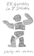 Cover: F. K. Waechter in 7 St&uuml;cken - Verlag der Autoren