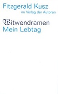 Cover: Witwendramen / Mein Lebtag - Verlag der Autoren