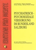 Cover: Psychiatrisch-psychosoziale Versorgung im Bundesland Salzburg - pro mente edition