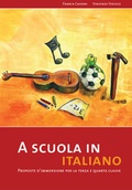 Cover: A scuola in italiano - Amt f&uuml;r Volksschule und Sport Lehrmittel Graub&uuml;nden