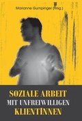 Cover: Soziale Arbeit mit unfreiwilligen KlientInnen - pro mente edition