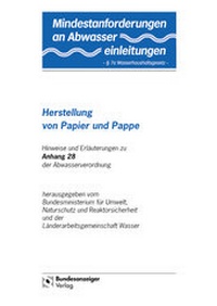 Abbildung von: Mindestanforderungen an das Einleiten von Abwasser in Gewässer Anhang 28 "Herstellung Papier und Pappe" - Reguvis Fachmedien