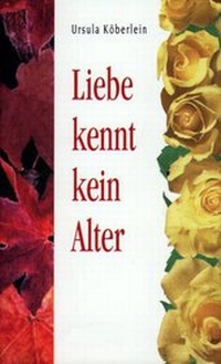 Abbildung von: Liebe kennt kein Alter - EPPE