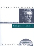 Cover: Das Theater von Hansj&ouml;rg Schneider - Verlag der Autoren