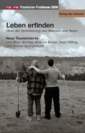 Cover: Leben erfinden. Frankfurter Positionen 2008 - Verlag der Autoren