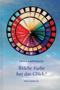 Abbildung von: Welche Farbe hat das Glück? - EPPE