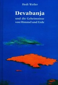 Abbildung von: Devabanja und die Geheimnisse von Himmel und Erde - EPPE