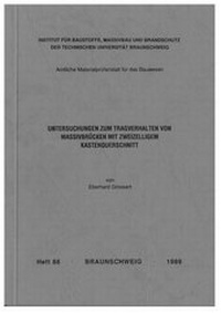 Abbildung von: Untersuchungen zum Tragverhalten von Massivbrücken mit zweizelligem Kastenquerschnitt - Technische Uni Braunschweig Inst. f. Baustoffe