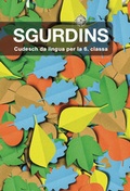 Cover: Sgurdins - Amt f&uuml;r Volksschule und Sport Lehrmittel Graub&uuml;nden