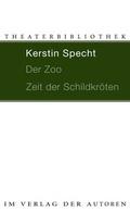 Cover: Der Zoo / Zeit der Schildkr&ouml;ten - Verlag der Autoren