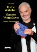 Cover: Halbe Wahrheit - Ganzes Vergn&uuml;gen - EPPE