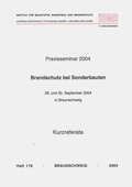 Cover: Praxisseminar Brandschutz bei Sonderbauten - Technische Uni Braunschweig Inst. f. Baustoffe