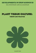 Cover: Plant Tissue Culture: Theory and Practice - Elsevier