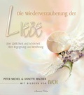 Cover: Die Wiederverzauberung der Liebe - Aquamarin