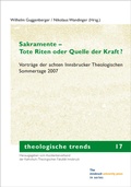 Cover: Sakramente - Tote Riten oder Quelle der Kraft? - innsbruck university press