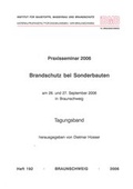Cover: Praxisseminar 2006 Brandschutz bei Sonderbauten - Technische Uni Braunschweig Inst. f. Baustoffe