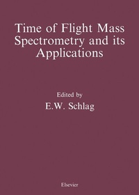 Abbildung von: Time-of-Flight Mass Spectrometry and its Applications - Elsevier