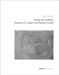 Cover: Politik der Gef&uuml;hle - innsbruck university press