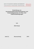 Cover: Entwicklung von Hochleistungsbrandschutzsystemen zum Entz&uuml;ndungsschutz von Holz unter Vollbrandbedingungen - Technische Uni Braunschweig Inst. f. Baustoffe
