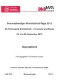 Cover: Braunschweiger Brandschutz-Tage 2013 - Technische Uni Braunschweig Inst. f. Baustoffe