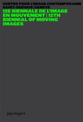 Cover: 12th Biennial of Moving Images - JRP Editions SA