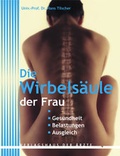 Cover: Die Wirbels&auml;ule der Frau - Verlagshaus der &Auml;rzte