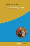 Cover: Der dreieinige Gott - Fassbaender Verlag
