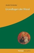 Cover: Grundlagen der Moral - Fassbaender Verlag