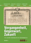 Cover: 175 Jahre Eisenbahn in &Ouml;sterreich - Vergangenheit, Gegenwart, Zukunft - Fassbaender Verlag