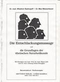 Cover: Die Entschlackungsmassage und die Grundlagen der tibetischen Naturheilkunde - ARCTURUS