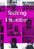 Cover: Shifting Identities - JRP Editions SA
