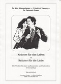 Cover: Kr&auml;uter f&uuml;r das Leben + Kr&auml;uter f&uuml;r die Liebe - Arcturus