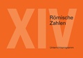 Cover: R&ouml;mische Zahlen / Unterrichtsprogramm, Aufgabenheft - Lehrmittelverlag Z&uuml;rich