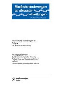 Abbildung von: Mindestanforderungen an das Einleiten von Abwasser in Gewässer Anhang 41 "Herstellung und Verarbeitung von Glas und künstlichen Mineralfasern" - Reguvis Fachmedien