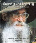 Cover: Gottselig und Leutselig - Pfeifenberger, W