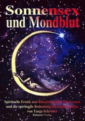 Cover: Sonnensex und Mondblut - Bohmeier, J