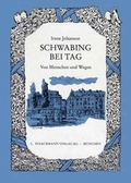 Cover: Schwabing bei Tag - Staackmann, L