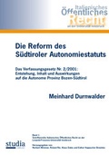 Cover: Die Reform des S&uuml;dtiroler Autonomiestatuts - Studia Universit&auml;tsverlag Innsbruck