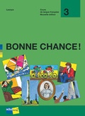 Cover: BONNE CHANCE! 3, Etapes 23 - 35 - Schulverlag plus