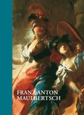 Cover: Franz Anton Maulbertsch - Belvedere