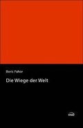 Cover: Die Wiege der Welt. Roman - KITAB