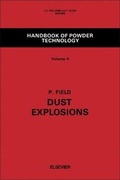 Cover: Dust Explosions: Volume 4 - Elsevier
