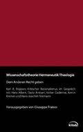 Cover: Wissenschaftstheorie - Hermeneutik - Theologie - Dem Anderen Recht geben - KITAB