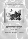 Cover: Burgenl&auml;ndische Kriegsgefangene und Zivilverurteilte in der Sowjetunion 1941-1956 - Land Burgenland