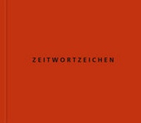 Enlarge image Cover: Zeitwortzeichen - Stecher id edition