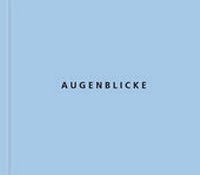Enlarge image Cover: Augenblicke - Stecher id edition
