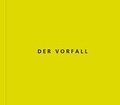 Cover: Der Vorfall - Stecher id edition